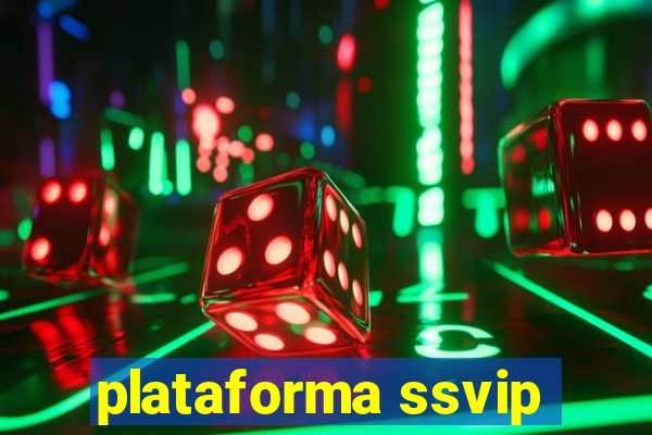 plataforma ssvip